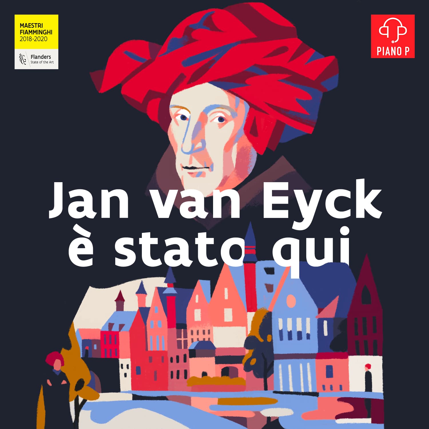 Piano P - Jan Van Eyck è stato qui